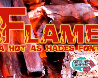 Flame Font - Premium Font - True Type Font - Use with Cricut, Silhouette