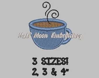 May include: An embroidered design of a blue coffee cup with steam rising from the top. The cup is filled with a brown liquid. The text "Half Moon Embroidery" is below the cup, and "3 SIZES! 2, 3 & 4" is below that.