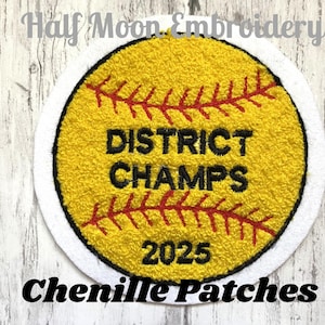 May include: Yellow chenille softball patch with red stitching and black text that reads "DISTRICT CHAMPS 2025".