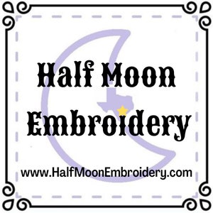 May include: A logo for Half Moon Embroidery, featuring a stylized half moon with a yellow star inside. The text "Half Moon Embroidery" is in a bold, decorative font. The website address "www.HalfMoonEmbroidery.com" is below the logo.