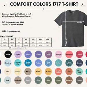 May include: A Comfort Colors 1717 t-shirt size chart featuring a dark grey short-sleeve shirt with width and length measurement lines. Includes a table with sizes S to 4XL in inches and a color palette of forty-eight circular swatches with names.