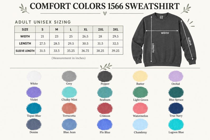 May include: A Comfort Colors 1566 sweatshirt size chart with a dark grey crewneck sweatshirt illustration. The chart displays width, length, and sleeve length in inches for sizes S to 3XL. Below, a color palette shows twenty labeled fabric swatches.