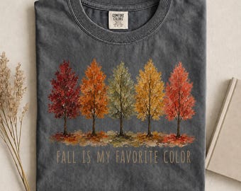 Comfort Colors® Fall Is My Favorite Color Shirt, Vintage Autumn Trees Tee, Cozy Fall Leaves T-Shirt, Thanksgiving Gift for Her
