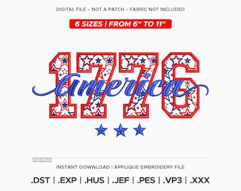1776 America Applique Embroidery Pattern, Patriotic Digitized Design, 250th Anniversary, 6 Sizes