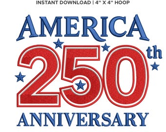 America 250th Anniversary Embroidery Design, Patriotic USA, Independence Day Machine Embroidery File, Instant Download