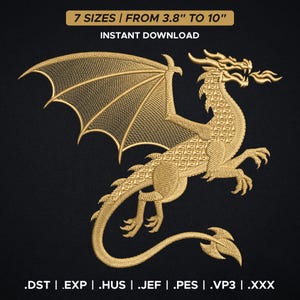 May include: A golden embroidered dragon design with outstretched wings and a fiery breath, set against a black background. The text at the top reads "7 SIZES | FROM 3.8" TO 10" INSTANT DOWNLOAD". The design includes various file formats.