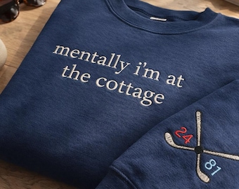 Mentally I’m at the Cottage Embroidered Sweatshirt, Heated Rivalry Hockey Romance LGBT Crewneck, Cozy Fan Gift for Book Lovers