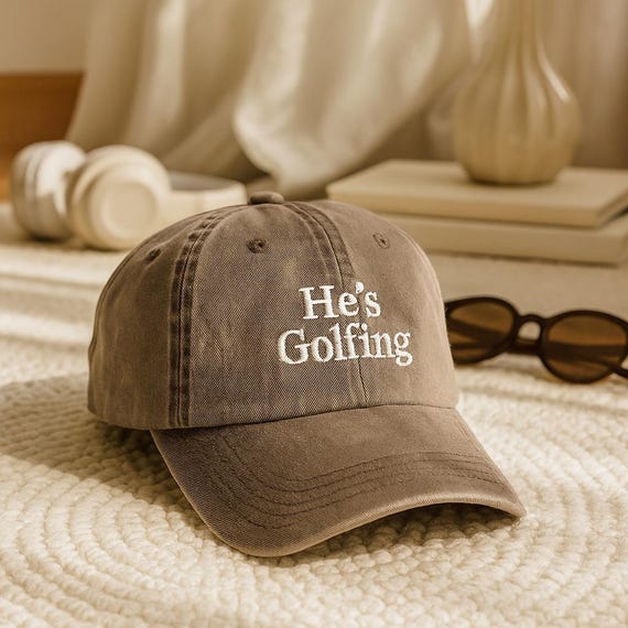 Embroidered He's Golfing Hat, Golf Accessories, Funny Dad Hat, Embroidered Hat for Dad Golfer, Funny Golf Gift for Father,Golf Gifts for Him