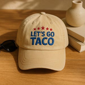 Embroidered Let&#39;s Go TACO Hat, Trump Always Chickens Out Hat, Anti MAGA Parody Hat, Political Humor Hat, Funny Trump Gift Taco Trump Hat