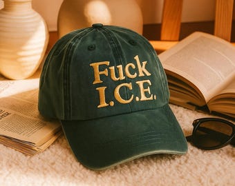 Embroidered Fck ICE Hat, Anti ICE Political Hat, No Human Is Illegal, Bold Protest Statement, Abolish ICE, Immigrant Rights Cap Gift for Her