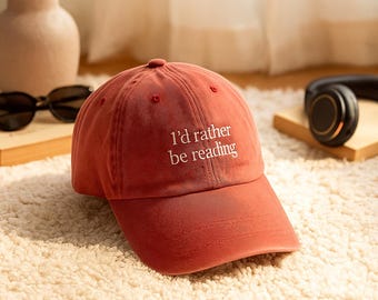 I'd Rather Be Reading Embroidered Hat, Reading Era Hat, Reading Hats, Reading Club Hats, Librarian Gift, Teacher Appreciation Gift