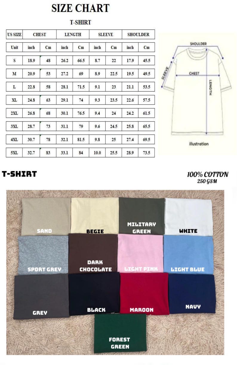 May include: T-shirt size chart with measurements in inches and centimetres. Includes a diagram and swatches of various colours: sand, beige, military green, white, sport grey, dark chocolate, light pink, light blue, grey, black, maroon, navy, and forest green.