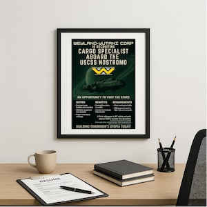 Nostromo: A Weyland-Yutani Career Awaits! Alien theme Recruitment Poster