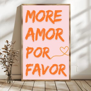 More Amor Por Favor – Pink Romantic Wall Art Quote, Spanish Handwritten Printable Poster, Trendy Dorm Room Decor