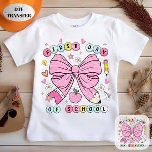 First Day of School Coquette Dtf Transfer, Back To School Ready To Press, Teacher Gift Heat Press Transfer, School Gifts Ready For Press