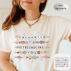 Enchanted To Teach You Dtf Transfer, First Day of School Ready To Press, Teacher Gift Heat Press Transfer, Back To School Ready For Press