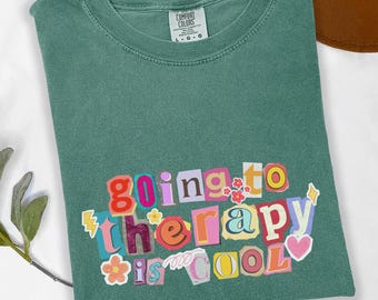 Therapy is Cool Comfort Colors Tee: Motivational Mental Health Shirt, Scrapbook Letter Tee & Gift for Therapists, Social Work T-Shirt