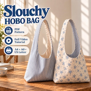 Slouchy Hobo Bag Sewing Pattern, Reversible Bag PDF Pattern, Beginner Friendly Tote Bag ,  Full Video Tutorial