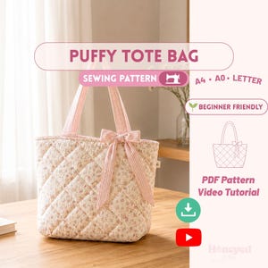 May include: A quilted tote bag with a small floral print and pink and white striped handles. A matching striped bow is attached to the front. The text reads PUFFY TOTE BAG, SEWING PATTERN, A4, A0, LETTER, BEGINNER FRIENDLY, PDF Pattern, Video Tutorial.