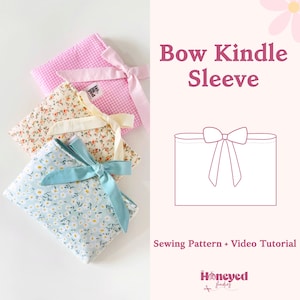 Pode incluir: Três capas de tecido diferentes para um leitor de livros eletrônicos Kindle. As capas são de vichy rosa, estampa floral e estampa floral azul. Cada capa tem um fecho de laço. A imagem também mostra um desenho de linha de uma capa Kindle com um fecho de laço. O texto "Bow Kindle Sleeve" está no topo da imagem. O texto "Sewing Pattern + Video Tutorial" está na parte inferior da imagem.