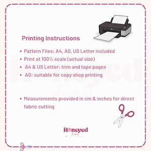 May include: Printing instructions for pattern files including A4, A0, and US Letter sizes. Text specifies printing at 100% scale, trimming and taping pages for A4 and US Letter, using A0 for copy shops, and measurements in cm and inches for fabric cutting.