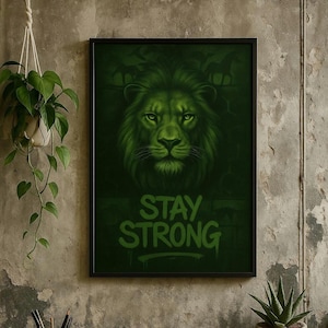Póster de arte callejero - Mantente fuerte – León Verde | Arte de graffiti urbano como descarga PDF | Arte de pared imprimible A2 A3 A4