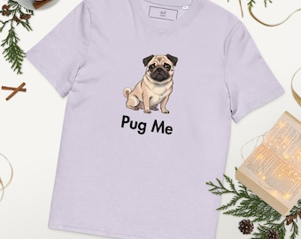 Maglietta in cotone biologico "Dog Mum Pug Me" / Regalo per gli amanti dei carlini