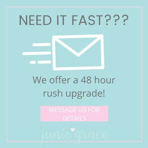 Pode incluir: Um gr&aacute;fico azul claro com texto branco que diz "NEED IT FAST???" e um envelope branco com uma seta branca apontando para a direita. O texto abaixo diz "We offer a 48 hour rush upgrade!" e "MESSAGE US FOR DETAILS". O texto na parte inferior diz "junie grace".
