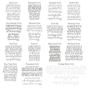 May include: A chart of different font styles, each with the alphabet in uppercase and lowercase letters. The fonts are named "Jelly", "Beneath", "Sweetie", "Ruth", "Tiny Dancer", "Savana", "Font 58", "Whimsy", "Dot", "Font 01", "Barnyard", "Railroad", "One Two", "Theodore", and "Vintage Bean".