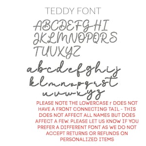 May include: A display of the Teddy font, showcasing uppercase and lowercase letters in a cursive style. The text "TEDDY FONT" is at the top. A note below states the lowercase "r" does not have a front connecting tail.
