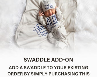 Swaddle Add- On For Current Orders Only - Sandstone Theodore Font