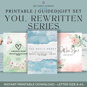 May include: A set of five printable guided journals with watercolor backgrounds. The titles are "You, Rewritten Series", "A Grateful Heart", "The Daily Reset", "The Self-Love Project", and "NALS".