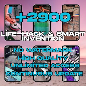 Op de afbeelding: Afbeelding met zes smartphoneschermen met verschillende doe-het-zelfprojecten en uitvindingen. Tekstoverlays luiden "+2900 LIFE-HACK & SMART INVENTION" en "NO WATERMARK HIGH QUALITY UNLIMITED ACCESS CONTINUOUS UPDATE."
