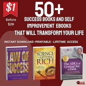 May include: A collection of 50+ success books and self-improvement ebooks for £1, originally priced at £20. The ebooks include titles like "Law of Success" by Napoleon Hill, "The Science of Getting Rich" by Wallace D. Wattles, and "The ABCs of Getting Out of Debt" by Garrett Sutton.