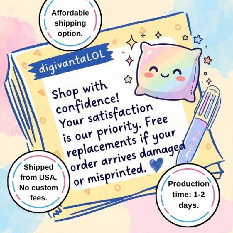 May include: A yellow notepad illustration featuring the text digivantaLOL, Shop with confidence! Your satisfaction is our priority. Free replacements if your order arrives damaged or misprinted. Includes a pastel rainbow pillow and a blue pen.
