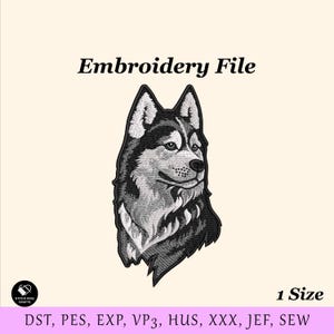 Puede incluir: Archivo de bordado que presenta la cabeza de un perro husky negro, blanco y gris. El texto "Embroidery File" está encima de la imagen. El archivo está disponible en 1 tamaño y múltiples formatos, incluyendo DST, PES, EXP, VP3, HUS, XXX, JEF y SEW.