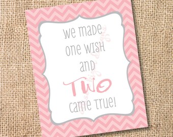 Twin Girls Pink Nursery Sign Pink and Gray Chevron Twins Nursery Art - We Made One Wish and Two Came True - Printable Art - INSTANT DOWLOAD