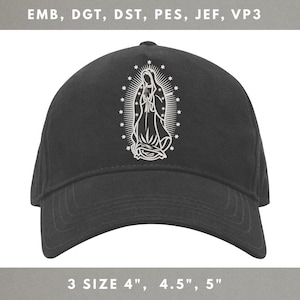 May include: A black baseball cap featuring a white embroidered outline of the Virgin of Guadalupe surrounded by stars and rays. The text EMB, DGT, DST, PES, JEF, VP3 appears at the top, and 3 SIZE 4", 4.5", 5" is printed at the bottom.