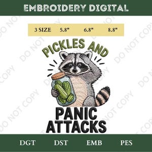 Pickles And Panic Attacks Embroidery Design Funny Raccoon Embroidery Anxiety Humor Embroidery Meme Quote Embroidery Cute Animal Design