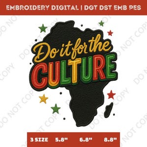 Può includere: Un disegno di ricamo con il continente africano in nero, con la scritta "Do it for the CULTURE" in giallo, rosso e verde. Il disegno include stelle e dimensioni di 14,7 cm, 17,3 cm e 22,4 cm.