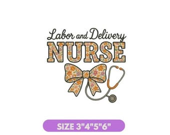 Labor and Delivery Nurse Embroidery Design, Floral Nurse Bow Embroidery File, Stethoscope Machine Embroidery Pattern, L&D Nurse Gift Design
