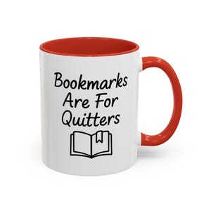 Bookmarks Are For Quitters Mug - Funny Book Lover Gift | Cute Coffee Cup for Readers & Bibliophiles