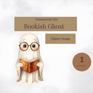 May include: A watercolor illustration of a friendly ghost wearing round glasses and holding an open book. The ghost is draped in a white sheet. The image includes the text "Bookish Ghost" and "Clipart Image". A brown circle with the number "1" is also present.