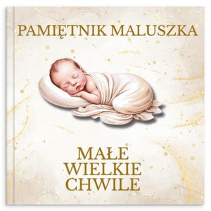 Pamiętnik Maluszka – Małe Wielkie Chwile, Album Pierwszego Roku Dziecka dla Dwóch Mam, Święta i Chrzest, Album na Zdjęcia i Wspomnienia