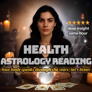 Lectura astrológica de salud: información basada en la carta astral sobre bienestar físico, flujo de energía y orientación holística personalizada en la misma hora.