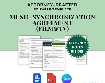 Music Synchronization License Agreement (Film & TV), Attorney-Drafted Licensing Contract for Copyright Owner and License Purchaser, Editable