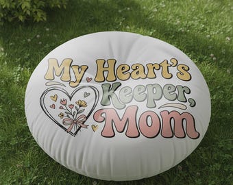 Tufted Floor Pillow, Round My Heart's Keeper Mom Retro Groovy Pastel Floral Mother's Day Gift Sentimental Cozy Home Decor, Motherhood
