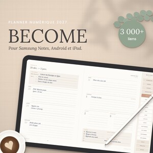 Peut inclure: Un agenda numérique intitulé BECOME pour Samsung Notes, Android et iPad, présentant une mise en page hebdomadaire avec des sections lignées pour les tâches quotidiennes, un badge 3000+ liens et un stylet blanc posé sur l'écran près d'un café.