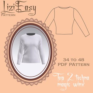 Peut inclure: Un haut blanc à manches longues est présenté dans un cadre ovale décoratif. L'image comprend un dessin au trait du haut et le texte « Lizi Easy Pattern » et « 34 à 48 PDF Pattern ». Le texte « Top 2 techna magic winx » est également présent.