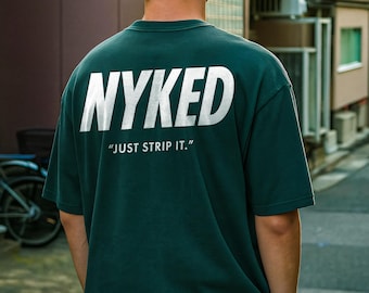 Just STRIP IT Funny Shirt Design – NYKED Parody Logo, Bold Humorous T-Shirt Art